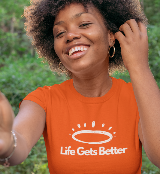 Life Gets Better T-Shirt (Uni)