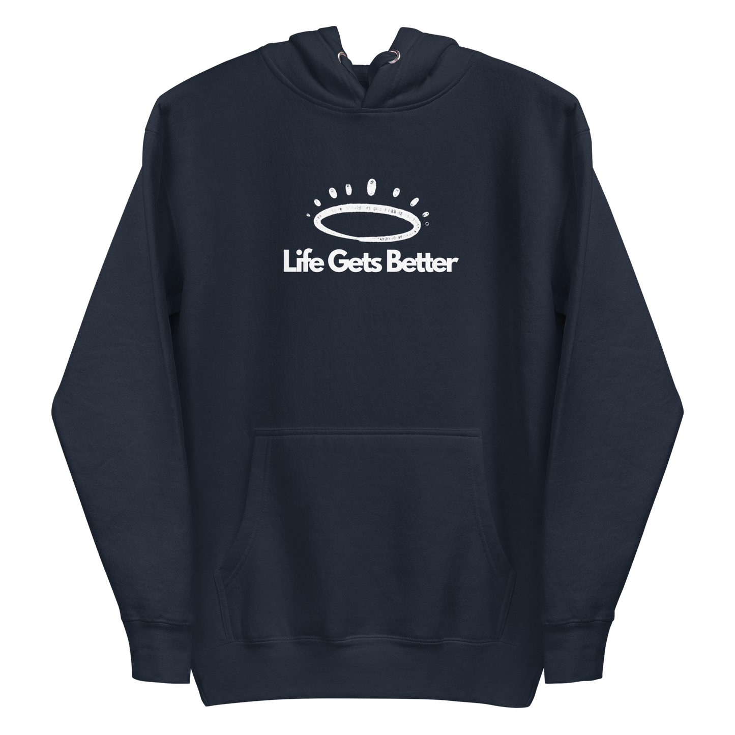 Life Gets Better Hoodie (Uni)